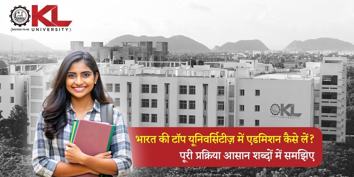 भारत की टॉप यूनिवर्सिटीज़ में एडमिशन कैसे लें? पूरी प्रक्रिया आसान शब्दों में समझिए