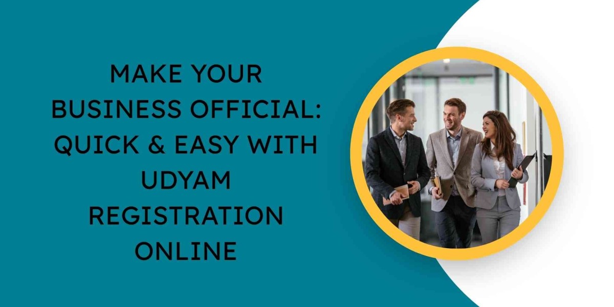 Make Your Business Official: Quick & Easy with Udyam Registration Online