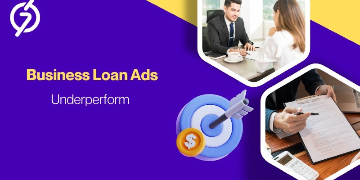 The Real Reason Business Loan Ads Underperform (Plus Key Solutions)