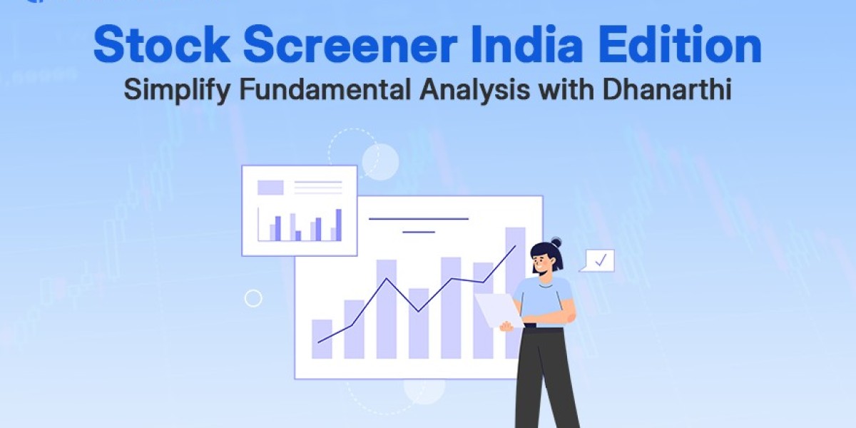 Stock Screener India Edition: Simplify Fundamental Analysis with Dhanarthi