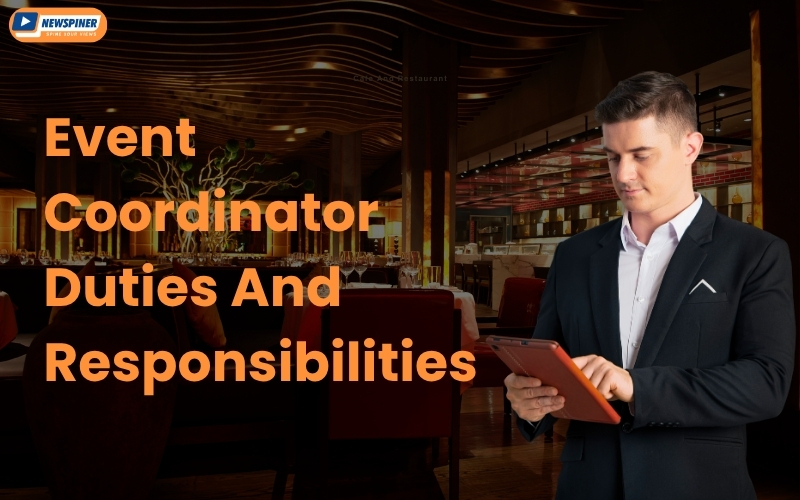 Event Coordinator Duties and Responsibilities Guide
