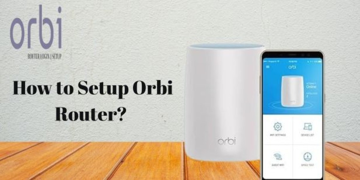How to setup Orbi Router?: A Simple Guide