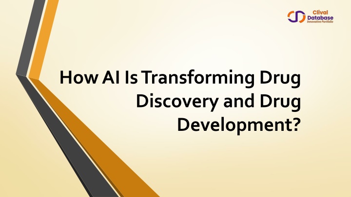PPT - How AI Is Transforming Drug Discovery and Drug PowerPoint Presentation - ID:14715130