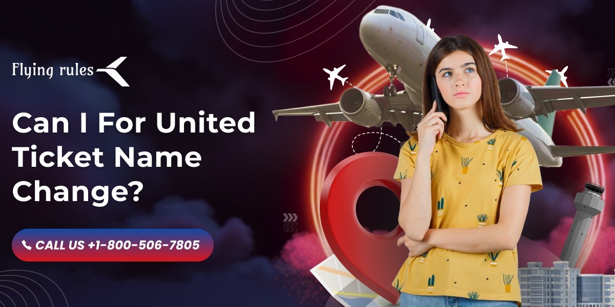 Can I For United Ticket Name Change?