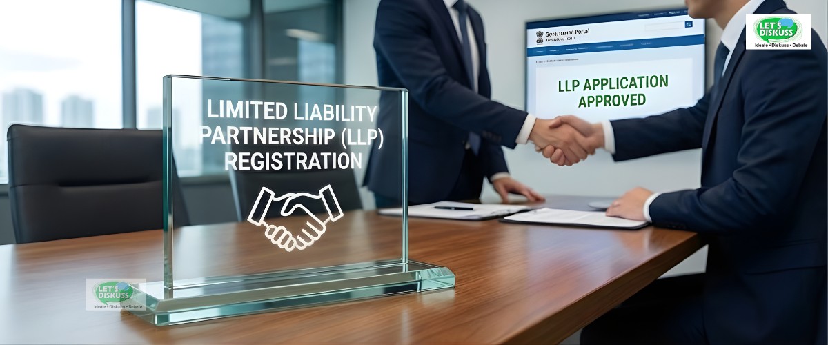 LLP Registration in India: Process, Documents & Benefits