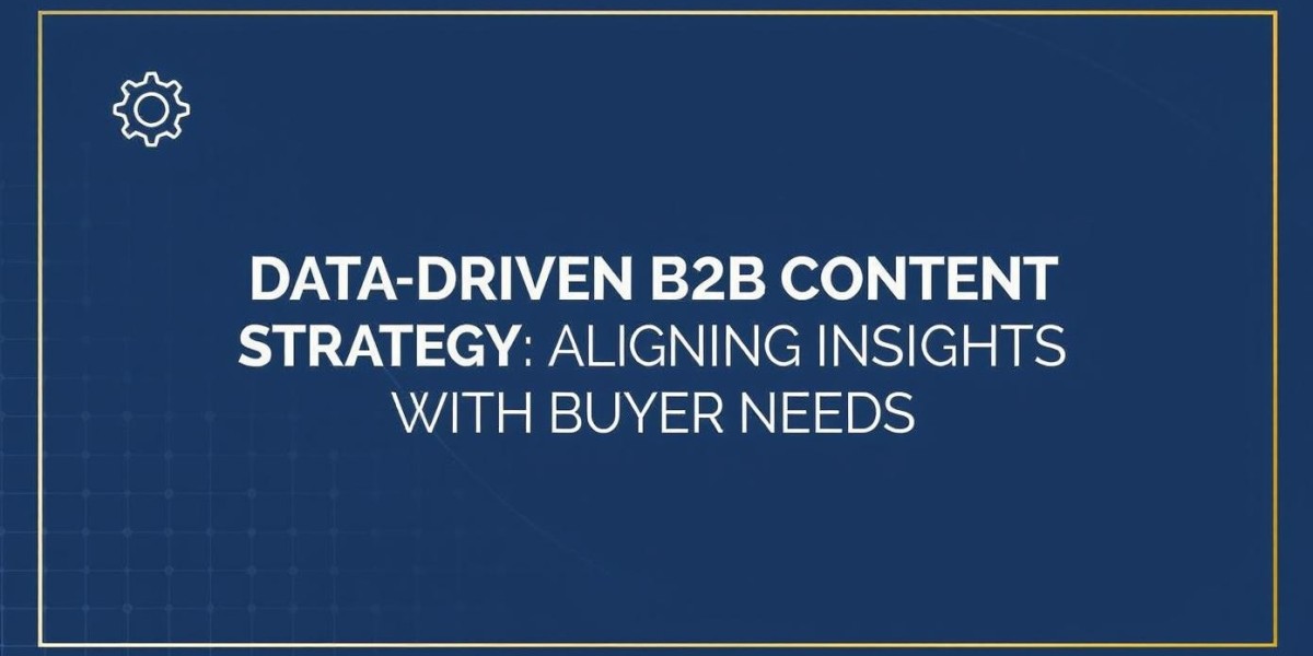 Data-Driven B2B Content Strategy: Aligning Insights with Buyer Needs