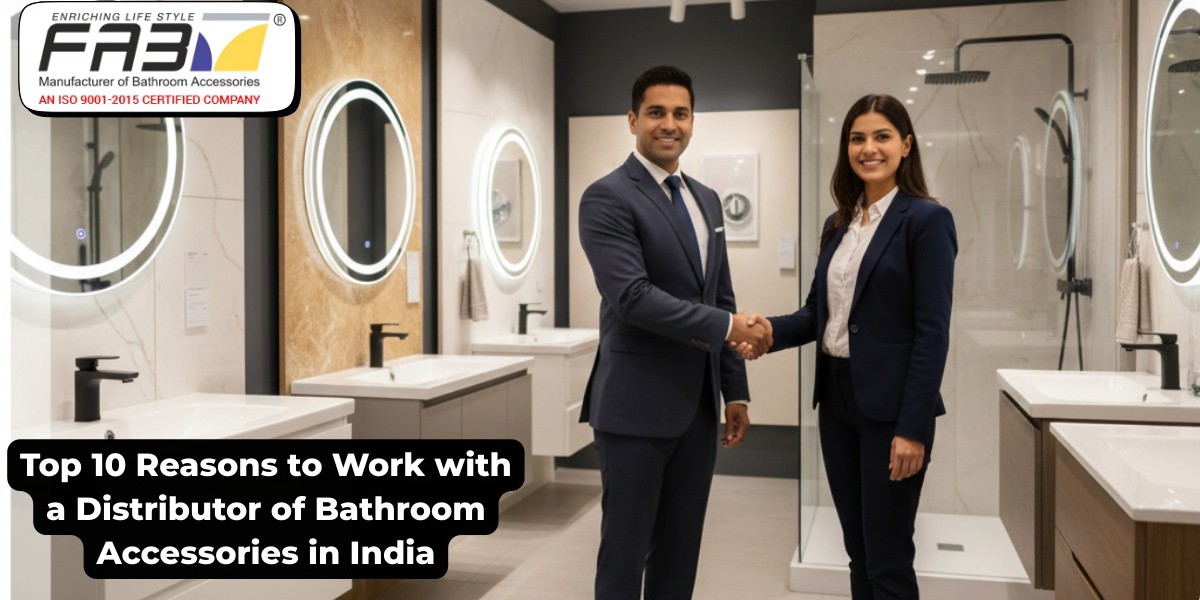 Top 10 Reasons to Work with a Distributor of Bathroom Accessories in India