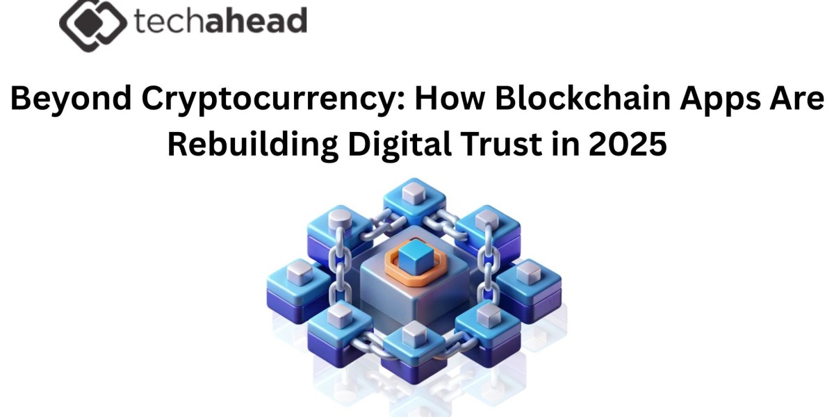 Beyond Cryptocurrency: How Blockchain Apps Are Rebuilding Digital Trust in 2025
