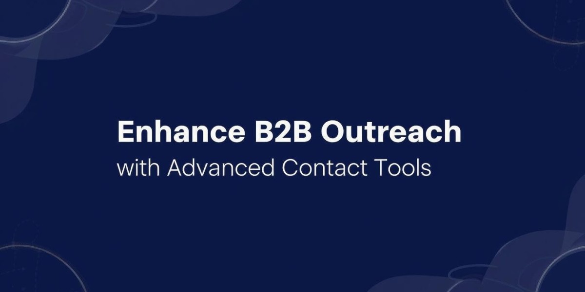 Enhance B2B Outreach with Advanced Contact Tools