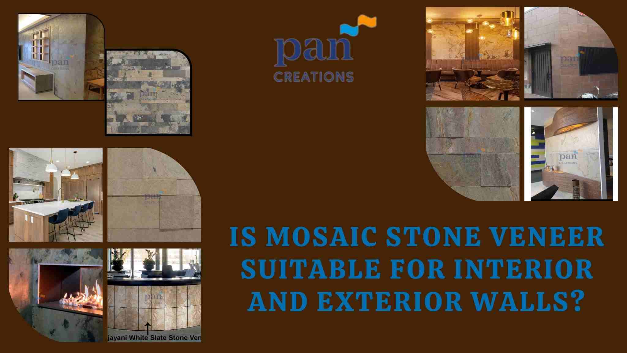 Is Mosaic Stone Veneer Suitable for Interior and Exterior Walls?