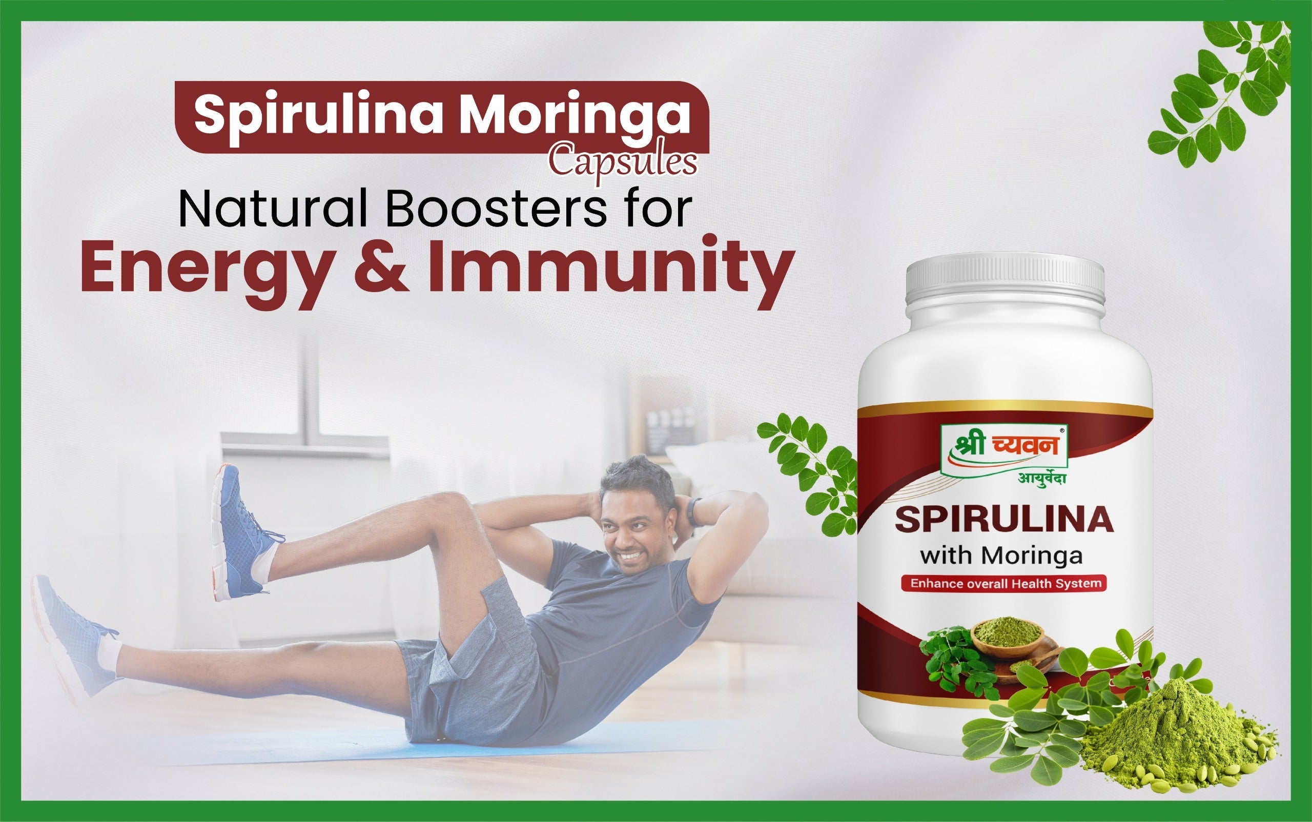 Natural Spirulina Moringa Capsules and its benefits for men