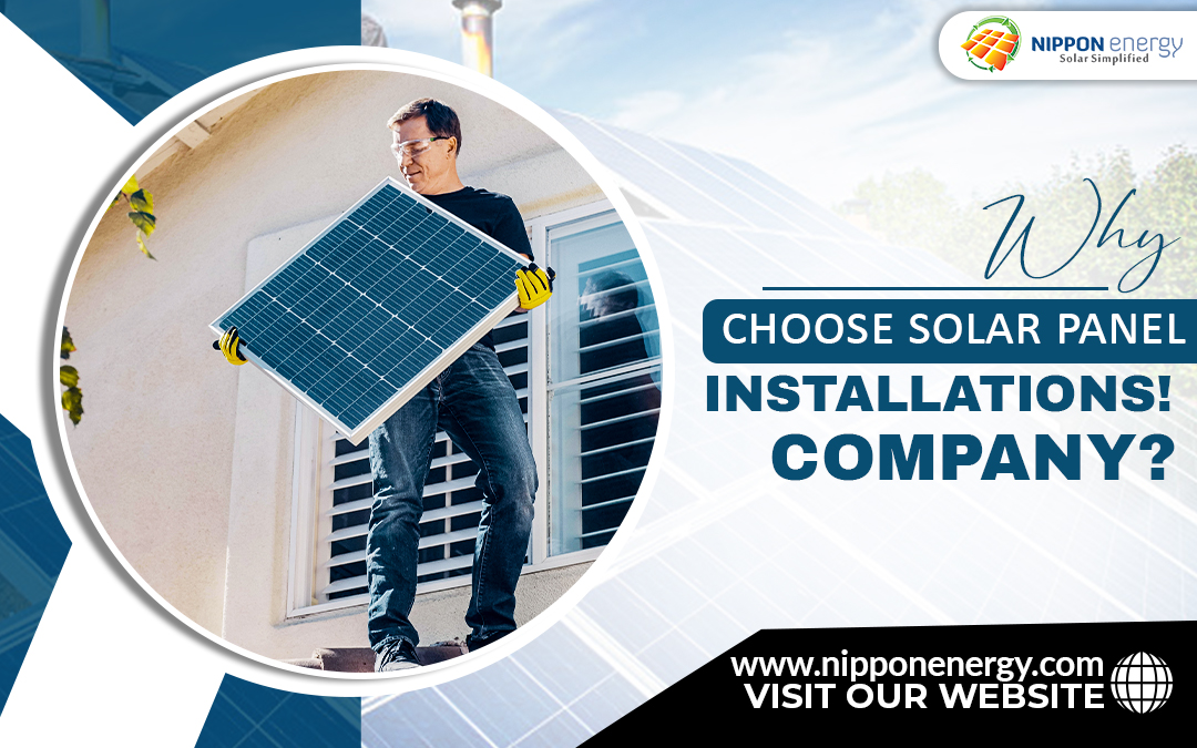 Why choose solar panel installation company?
