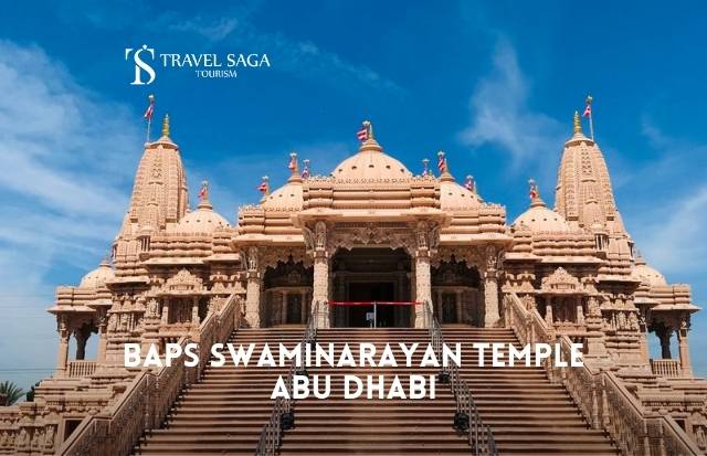 BAPS Swaminarayan Temple Abu Dhabi 2026 | Travel Saga Tourism